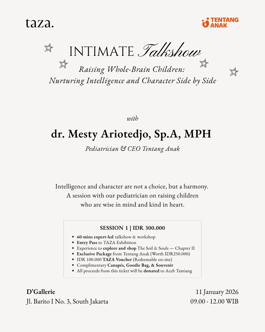 Intimate Talkshow: Raising Whole-Brain Children: Nurturing Intelligence and Character Side by Side with dr. Mesty Ariotedjo, Sp.A, MPH